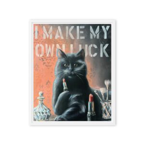 I Make My Own Luck - Black Cat Feminine Wall Art / Framed Canvas