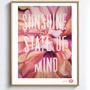 Sunshine State of Mind / Exclusive, Signed and Kissed Limited Edition Print