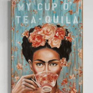 My Cup O’ Tea-Quila